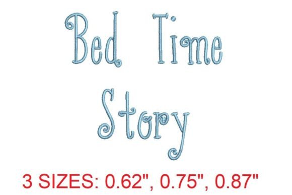 Bed Time Story Embroidery Font: A Magical Touch