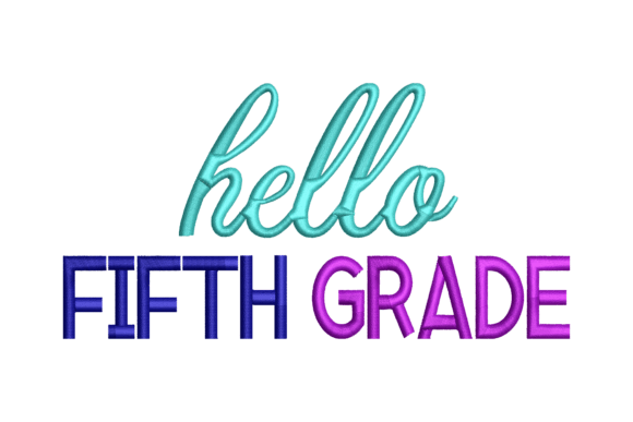 Hello Fifth Grade Embroidery Design